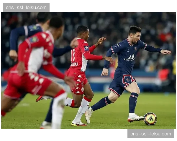 法甲第28轮预报：巴黎客战摩纳哥，梅西纪念牌匾将在此揭幕